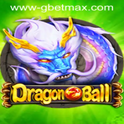 Exploring the Allure of DragonBall: Introducing the Exciting World of GBET MAX