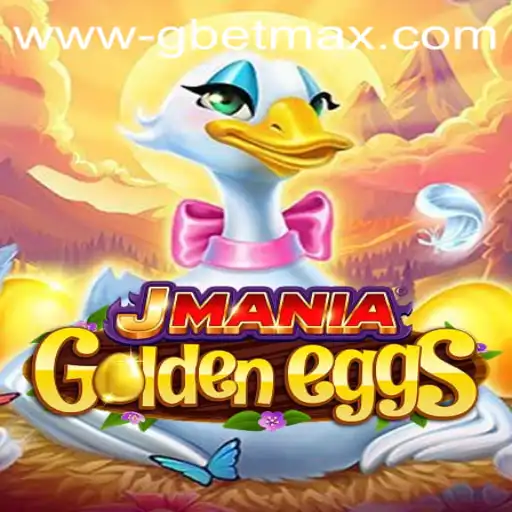 Explore the Exciting World of JManiaGoldenEggs and GBET MAX